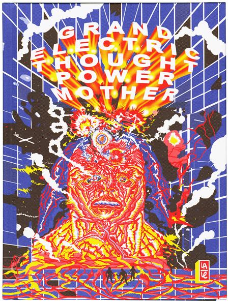 GRAND ELECTRIC THOUGHT POWER MOTHER HC (MR) Floating World Comics Lale Westvind Lale Westvind Lale Westvind PREORDER