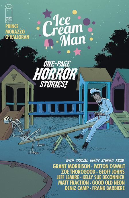 ICE CREAM MAN #43 CVR A MARTIN MORAZZO & CHRIS OHALLORAN (MR) Image Comics W. Maxwell Prince Martin Morazzo, Chris O’Halloran Martin Morazzo, Chris O’Halloran PREORDER