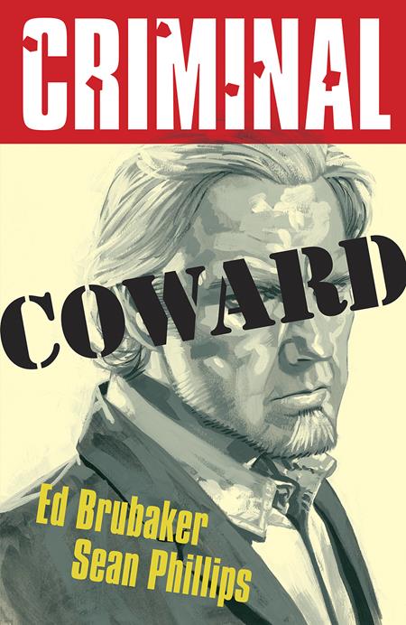 CRIMINAL TP VOL 01 COWARD NEW PRINTING (MR) Image Comics Ed Brubaker Sean Phillips, Val Staples Sean Phillips PREORDER