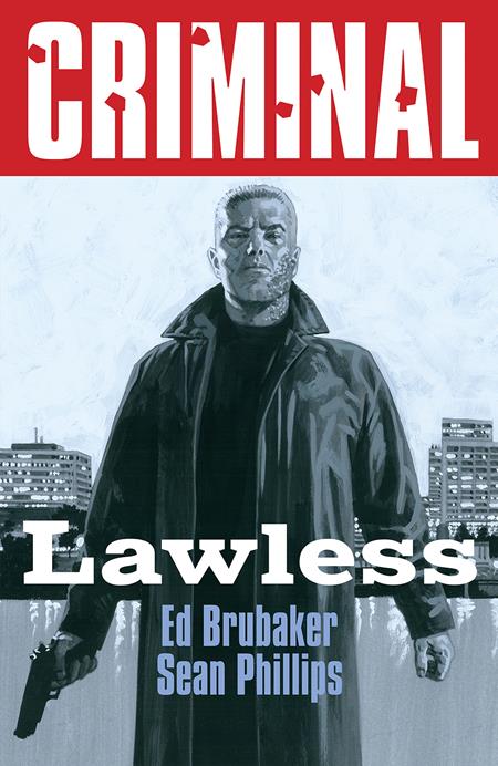 CRIMINAL TP VOL 02 LAWLESS NEW PRINTING (MR) Image Comics Ed Brubaker Sean Phillips, Val Staples Sean Phillips PREORDER