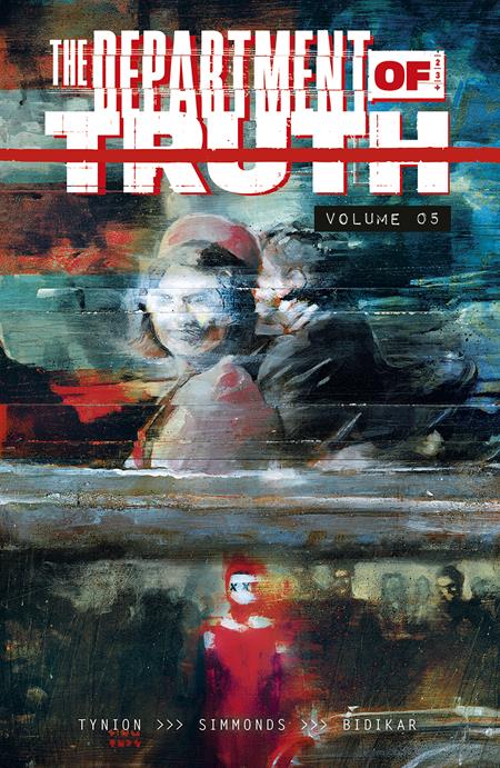 DEPARTMENT OF TRUTH TP VOL 05 (MR) Image Comics James Tynion IV Martin Simmonds, Alison Sampson, Various Martin Simmonds PREORDER