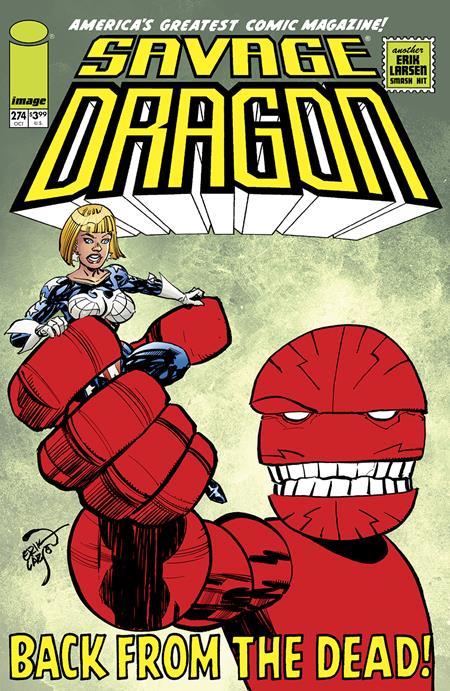 SAVAGE DRAGON #274 CVR A ERIK LARSEN (MR) (RES) Image Comics Erik Larsen Erik Larsen Erik Larsen PREORDER