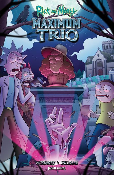 RICK AND MORTY MAXIMUM TRIO TP Oni Press Brockton McKinney Jarrett Williams Jarrett Williams PREORDER