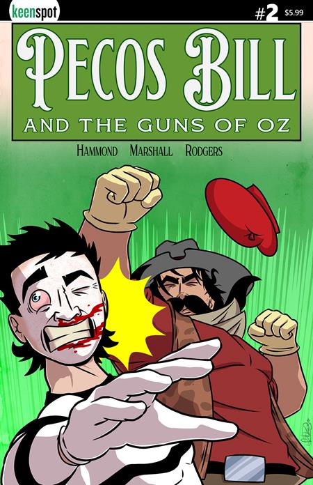 PECOS BILL & THE GUNS OF OZ #2 CVR C MATT RODGERS VAR (MR) Ex Posse Holdings J Hammond Erick Marshall Matt Rodgers PREORDER