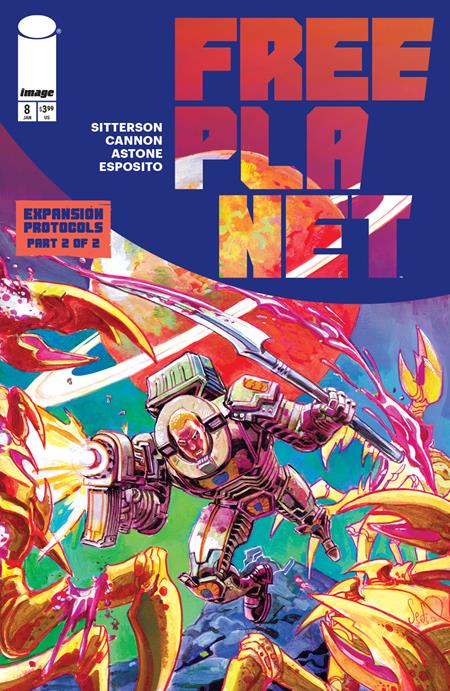FREE PLANET #8 CVR A JED DOUGHERTY Image Comics Aubrey Sitterson Tyrell Cannon, Vittorio Astone Jed Dougherty PREORDER