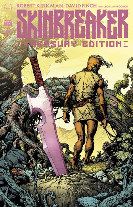 SKINBREAKER TREASURY EDITION #5 Image Comics Robert Kirkman David Finch, Annalisa Leoni David Finch, Annalisa Leoni PREORDER