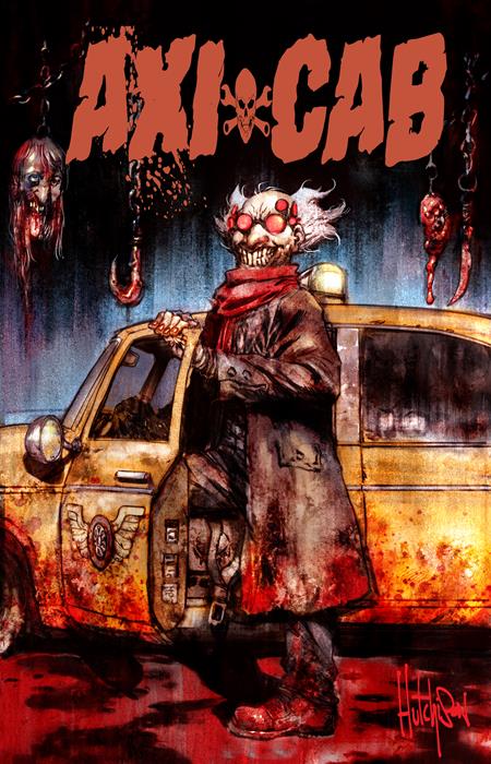 AXICAB #1 (ONE SHOT) CVR B DAVID HUTCHINSON VAR Massive Publishing Philip Nelson, Cee Raymond Cee Raymond David Hutchison PREORDER