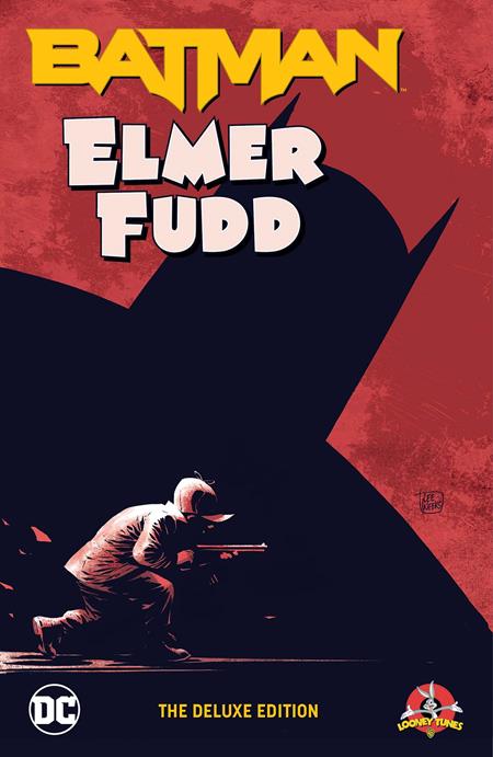 BATMAN ELMER FUDD THE DELUXE EDITION HC DC Comics Tom King Lee Weeks, Byron Vaughns Lee Weeks PREORDER