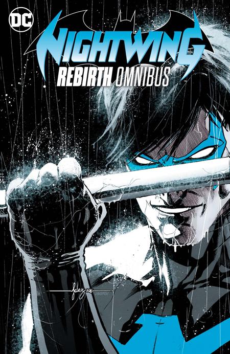 NIGHTWING REBIRTH OMNIBUS HC DC Comics Tim Seeley, Various Various Javier Fernandez PREORDER