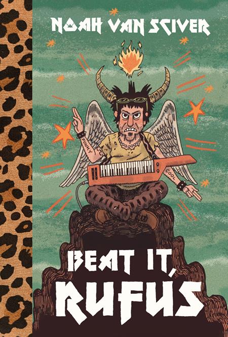 BEAT IT RUFUS HC (MR) Fantagraphics Noah Van Sciver Noah Van Sciver Noah Van Sciver PREORDER