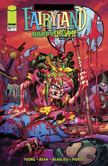 I HATE FAIRYLAND (2022) #20 CVR B BRETT BEAN F*CK (UNCENSORED) FAIRYLAND VAR (MR) Image Comics Skottie Young Brett Bean Brett Bean PREORDER