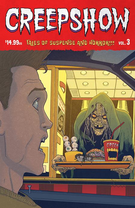 CREEPSHOW TP VOL 03 (MR) Image Comics Chip Zdarsky, James Stokoe, John Ridley, Mike Carey, Various James Stokoe, Kagan McLeod, Stefano Raffaele, Various, Jorge Fornes Martin Morazzo, Chris O’Halloran PREORDER