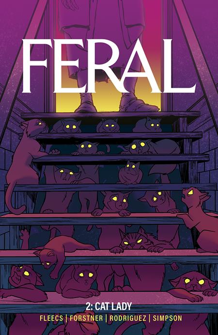 FERAL TP VOL 02 Image Comics Tony Fleecs Trish Forstner, Tone Rodriguez, Brad Simpson Tony Fleecs, Trish Forstner, Tone Rodriguez PREORDER