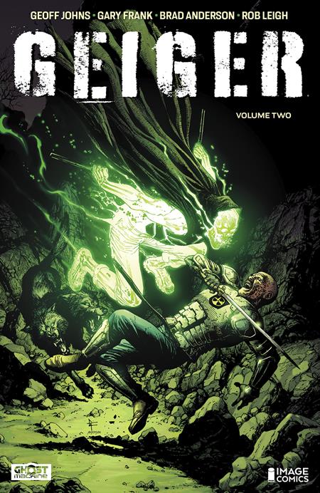 GEIGER TP VOL 02 GARY FRANK & BRAD ANDERSON Image Comics Geoff Johns Gary Frank, Brad Anderson Gary Frank, Brad Anderson PREORDER