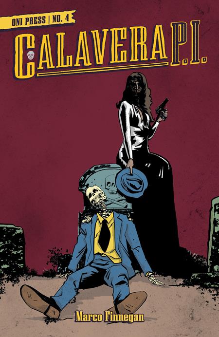 CALAVERA PI #4 (OF 4) CVR A MARCO FINNEGAN (MR) Oni Press Marco Finnegan Marco Finnegan Marco Finnegan PREORDER