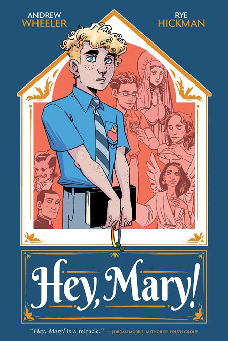 HEY MARY TP Oni Press Andrew Wheeler Rye Hickman Rye Hickman PREORDER