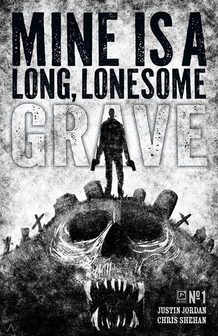 MINE IS A LONG LONESOME GRAVE #1 (OF 4) CVR D INC 1:10 JEFFREY ALAN LOVE VAR (MR) Oni Press Justin Jordan Chris Shehan Jeffrey Alan Love PREORDER