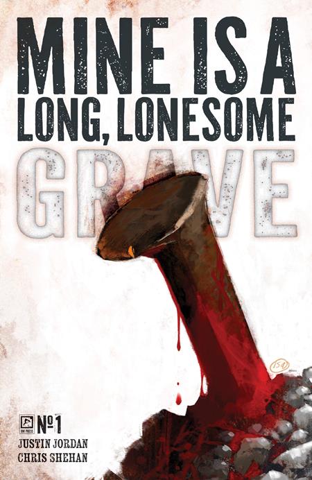 MINE IS A LONG LONESOME GRAVE #1 (OF 4) CVR F INC 1:50 JASON ALEXANDER VAR (MR) Oni Press Justin Jordan Chris Shehan Jason Alexander PREORDER