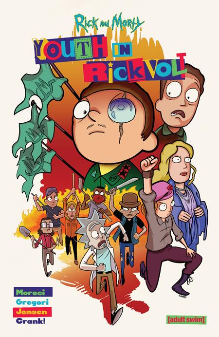 RICK AND MORTY YOUTH IN RICKVOLT TP (MR) Oni Press Michael Moreci Tony Gregori Tony Gregori PREORDER