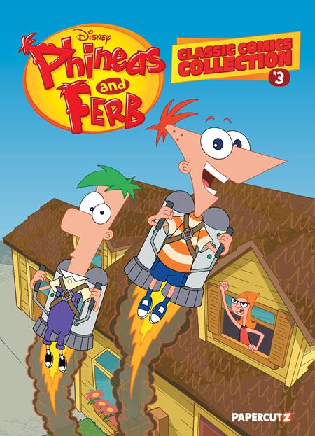 PHINEAS AND FERB CLASSIC COMICS COLLECTION HC VOL 03 Papercutz The Disney Comics Group The Disney Comics Group The Disney Comics Group PREORDER