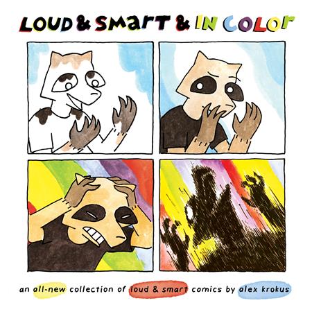 LOUD & SMART & IN COLOR TP AN ALL-NEW COLLECTION OF LOUD & SMART COMICS  (MR) Silver Sprocket Alex Krokus Alex Krokus Alex Krokus PREORDER