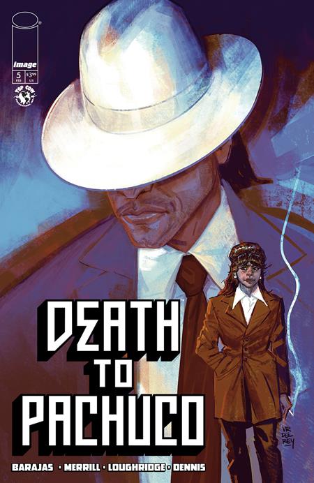 DEATH TO PACHUCO #5 (OF 5) CVR A VANESA DEL REY (MR) Image Comics Henry Barajas Rachel Merrill, Lee Loughridge Vanesa Del Rey PREORDER