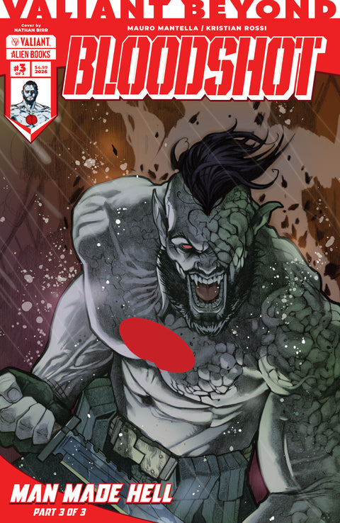 Valiant Beyond: Bloodshot #6--Man Made Hell #3 Variant B (Birr) IDW Publishing Mauro Mantella Kristian Rossi Nathan Birr