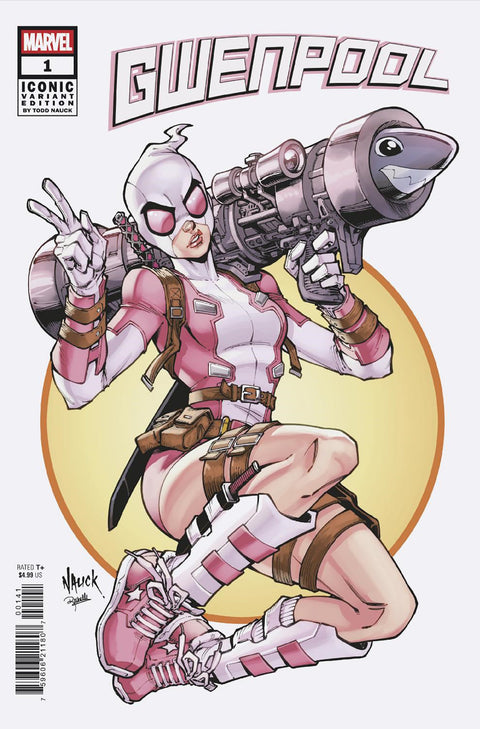 GWENPOOL #1 TODD NAUCK ICONIC VARIANT Marvel Cavan Scott Stefano Nesi Todd Nauck