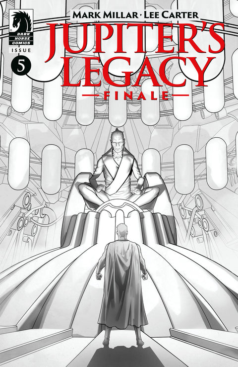 Jupiter's Legacy: Finale #5 (CVR B) (B&W) (Lee Carter) Dark Horse Comics Mark Millar Lee Carter Lee Carter