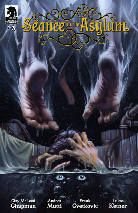 Seance in the Asylum #3 (CVR B) (Lukas Ketner) Dark Horse Comics Clay McLeod Chapman Andrea Mutti Lukas Ketner