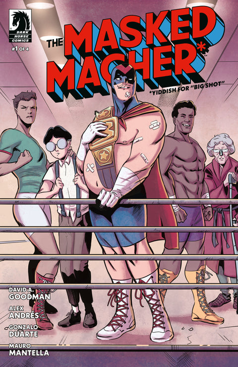 The Masked Macher #1 (CVR A) (Alex Andrés) Dark Horse Comics David A. Goodman Alex Andrés Alex Andrés