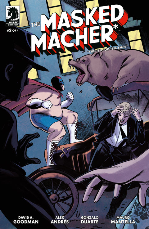 The Masked Macher #2 (CVR A) (Alex Andrés) Dark Horse Comics David A. Goodman Alex Andrés Alex Andrés