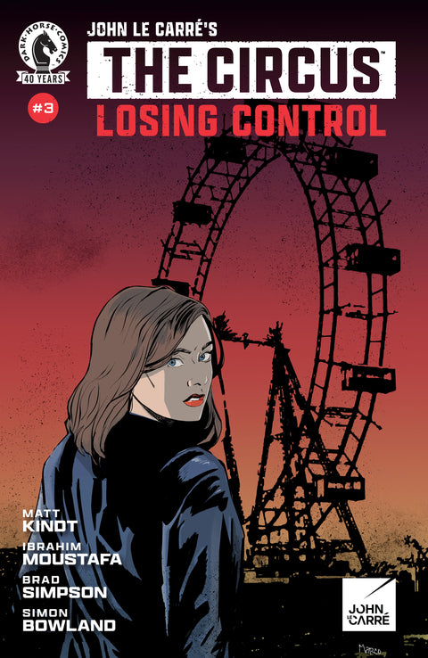 John le Carre's: The Circus--Losing Control #3 (CVR A) (Maro Finnegan) Dark Horse Comics Matt Kindt David Lapham Marco Finnegan