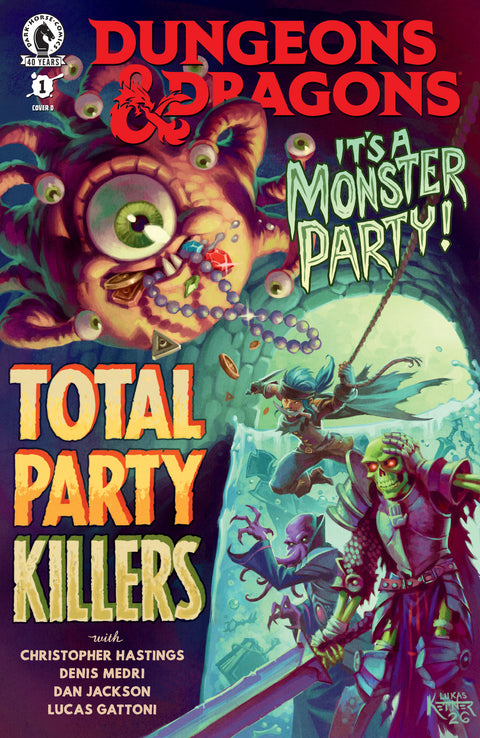 Dungeons & Dragons: Total Party Killers #1 (CVR D) (Lukas Ketner) Dark Horse Comics Christopher Hastings Denis Medri Lukas Ketner