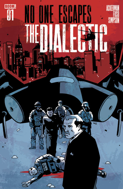 No One Escapes the Dialectic #1 A Main (Dressed, Fuso) Boom Entertainment Spencer Ackerman Antonio Fuso Antonio Fuso