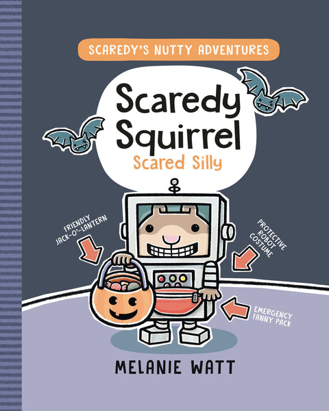 Scaredy Squirrel Scared Silly Random House Children's Books Melanie Watt  