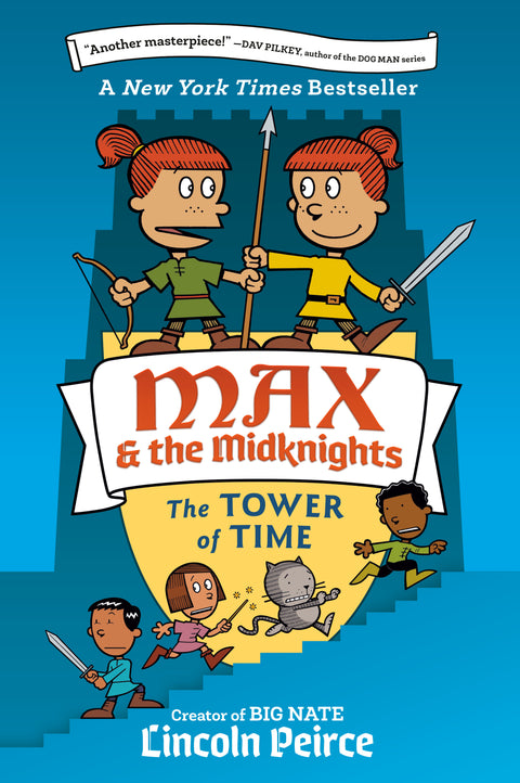 Max and the Midknights: The Tower of Time Random House Children's Books Lincoln Peirce  
