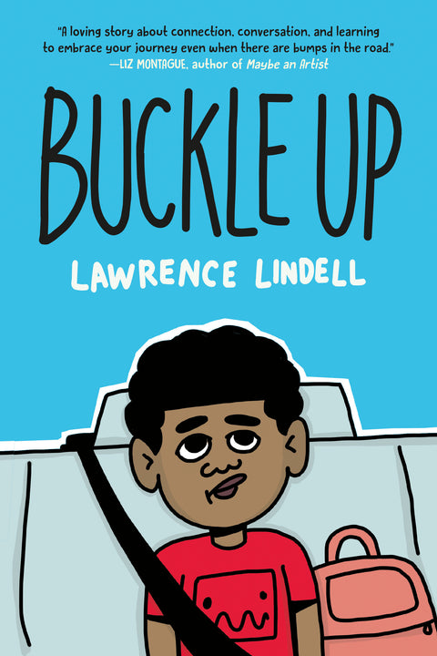 Buckle Up Random House Children's Books Lawrence Lindell  
