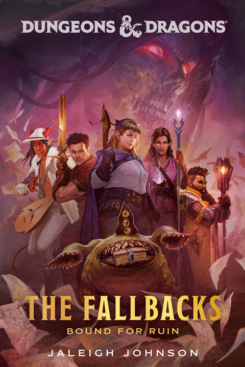Dungeons & Dragons: The Fallbacks: Bound for Ruin Random House Worlds Jaleigh Johnson  