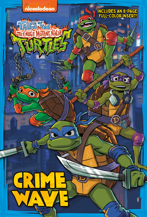 Crime Wave (Tales of the Teenage Mutant Ninja Turtles) Random House Children's Books Matthew J. Gilbert  