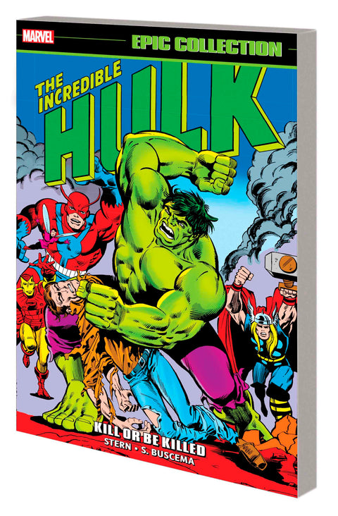 INCREDIBLE HULK EPIC COLLECTION: KILL OR BE KILLED Marvel Roger Stern Sal Buscema Herb Trimpe