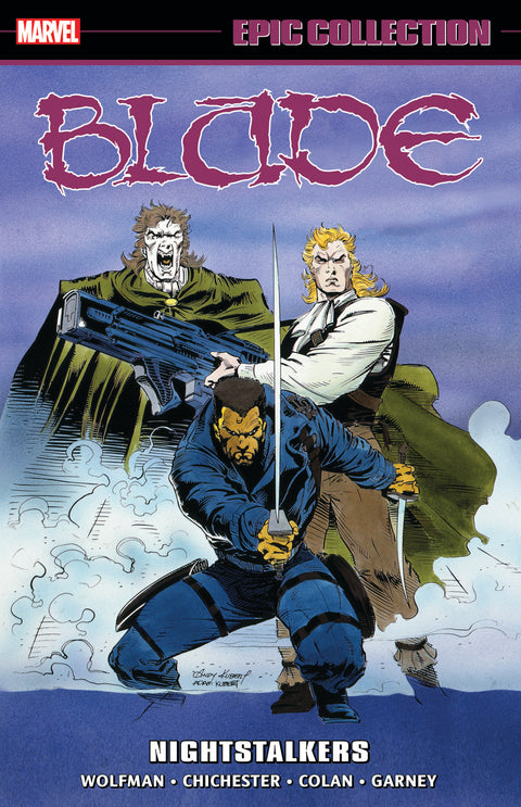 BLADE EPIC COLLECTION: NIGHTSTALKERS Marvel Marv Wolfman Gene Colan Andy Kubert