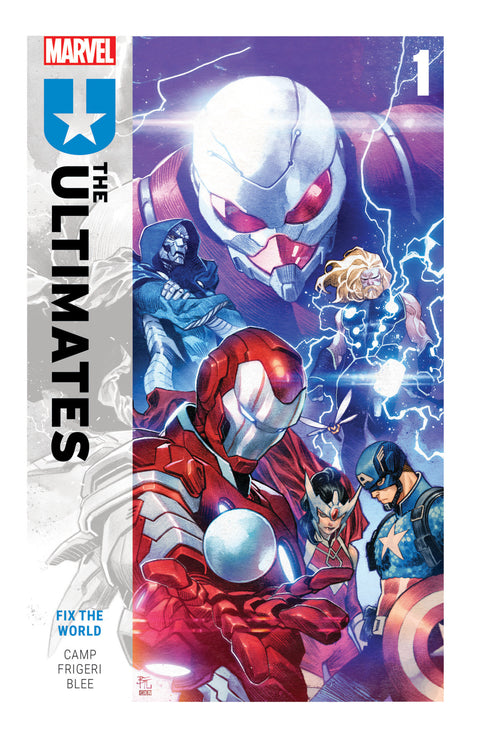 ULTIMATES BY DENIZ CAMP VOL. 1: FIX THE WORLD Marvel Deniz Camp Juan Frigeri Dike Ruan