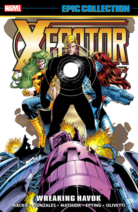 X-FACTOR EPIC COLLECTION: WREAKING HAVOK Marvel John Francis Moore Jeff Matsuda Steve Epting