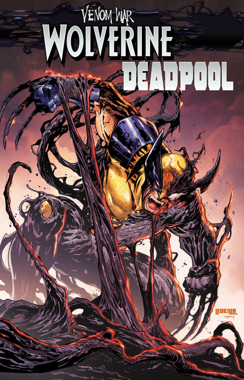 VENOM WAR: WOLVERINE/DEADPOOL Marvel Tim Seeley Kev Walker Ken Lashley