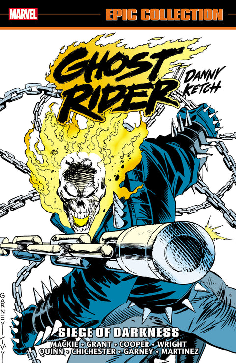 GHOST RIDER: DANNY KETCH EPIC COLLECTION: SIEGE OF DARKNESS Marvel Howard Mackie Ron Garney Ron Garney