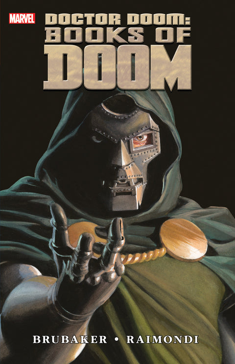 DOCTOR DOOM: BOOKS OF DOOM Marvel Ed Brubaker Pablo Raimondi Alex Ross