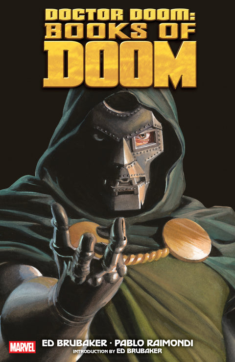 DOCTOR DOOM: BOOKS OF DOOM Marvel Ed Brubaker Pablo Raimondi Alex Ross