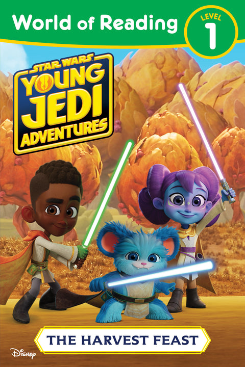 World of Reading: Star Wars: Young Jedi Adventures: The Harvest Feast Disney Publishing Group Lucasfilm Press  