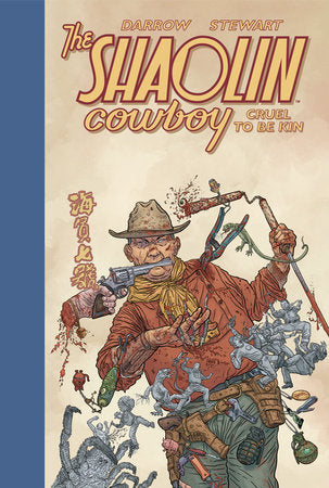 Shoalin Cowboy: Cruel To Be Kin